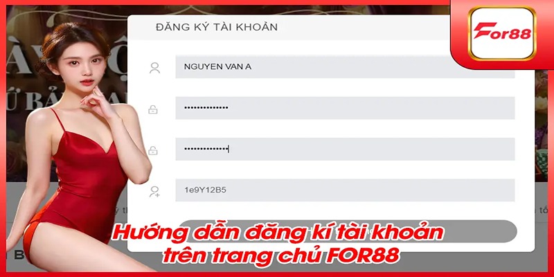 Hướng dẫn cách đăng ký tham gia cùng nhà cái For88